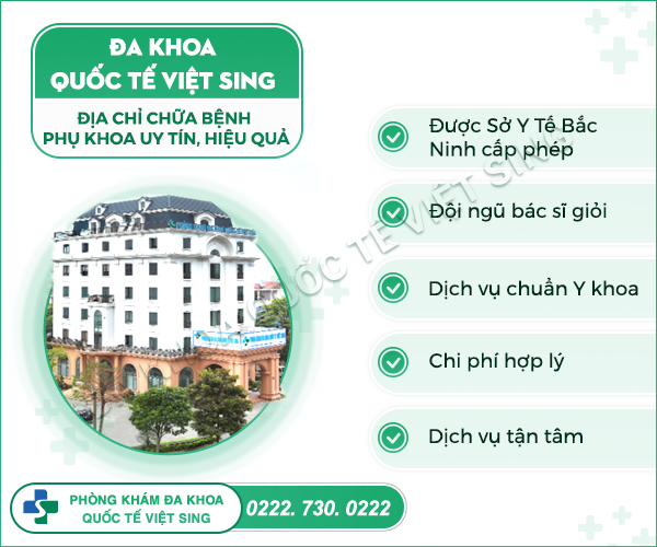 Phòng khám Đa khoa Quốc tế Việt Sing Bắc Ninh – Nơi chị em gửi gắm niềm tin