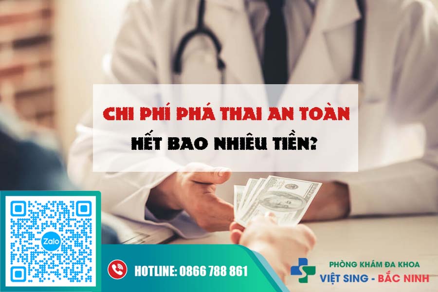 Chi phí phá thai ở Bắc Ninh hết bao nhiêu tiền?
